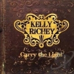 Carry the Light by Kelly Richey