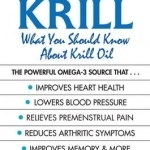 The Thrill of Krill: What You Should Know About Krill Oil