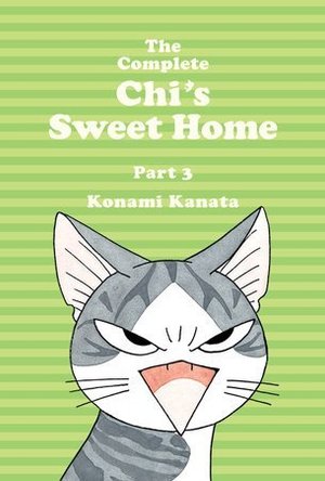 The Complete Chi&#039;s Sweet Home Vol 3