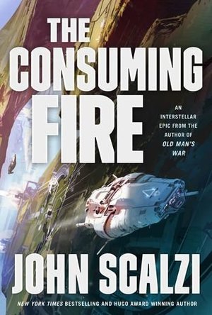 The Consuming Fire (The Interdependency #2)