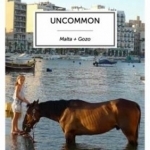 Uncommon Malta and Gozo