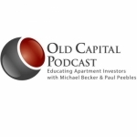 Old Capital Real Estate Investing Podcast with Michael Becker &amp; Paul Peebles