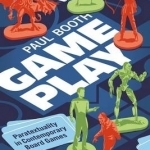 Game Play: Paratextuality in Contemporary Board Games