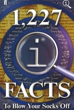 1,227 QI Facts to Blow Your Socks Off