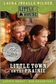 Little Town on the Prairie  (Little House, #7)