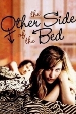 The Other Side of the Bed (2003)