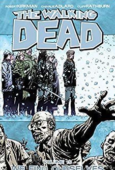 The Walking Dead, Vol. 15: We Find Ourselves