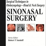 Surgical Techniques in Otolaryngology - Head &amp; Neck Surgery Sinonasal Surgery