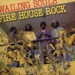 Fire House Rock by The Wailing Souls