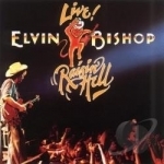 Raisin&#039; Hell by Elvin Bishop