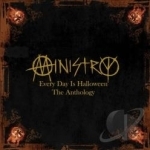Every Day Is Halloween: The Anthology by Ministry
