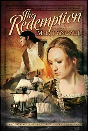 The Redemption (Legacy of the King&#039;s Pirates, #1)