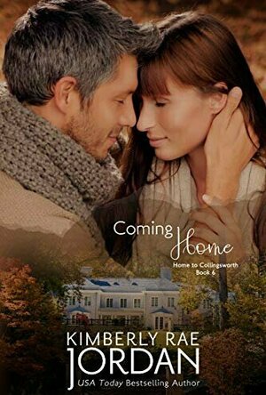 Coming Home (Home to Collingsworth #6)