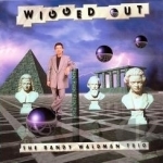 Wigged Out by Randy Waldman