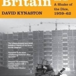 Modernity Britain: Book Two: A Shake of the Dice, 1959-62: Book 2