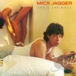 She&#039;s the Boss by Mick Jagger