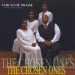 Chosen Ones by Anointed Voices Of Praise