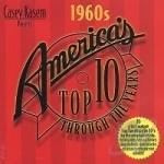 The 60&#039;s by Casey Kasem: America&#039;s Top 10 Through Years