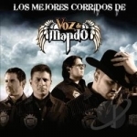 Los Mejores Corridos De by Voz De Mando