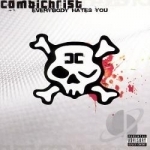 Everybody Hates You by Combichrist