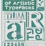 The Making of Artistic Typefaces