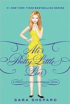 Ali's Pretty Little Lies (Pretty Little Liars, #0.5)