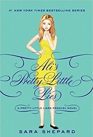 Ali&#039;s Pretty Little Lies (Pretty Little Liars, #0.5)