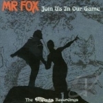 Join Us in Our Game: Anthology by Mr Fox