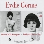Don&#039;t Go to Strangers/Softly, As I Leave You by Eydie Gorme