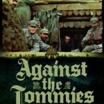 Against the Tommies: History of the 26 Reserve Division 1914 - 1918