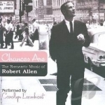 Chances Are: The Romantic Music of Robert Allen by Carolyn Leonhart