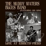 Live at Ebbets Field by Muddy Waters Blues Band / Muddy Waters
