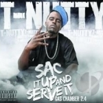 Sac It Up and Serve It: Gas Chamber, Vol. 2.4 by T-Nutty