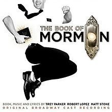 The Book of Mormon (Original Broadway Cast) by Robert Lopez / Trey Parker / Matt Stone