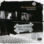 Paramount Sessions by Adam Lambert &amp; Steve Cooke