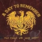 For Those Who Have Heart by Day To Remember