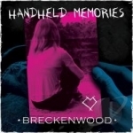 Handheld Memories by Breckenwood