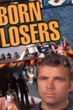 Born Losers (1967)