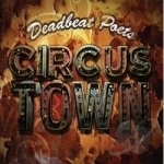 Circus Town by Deadbeat Poets