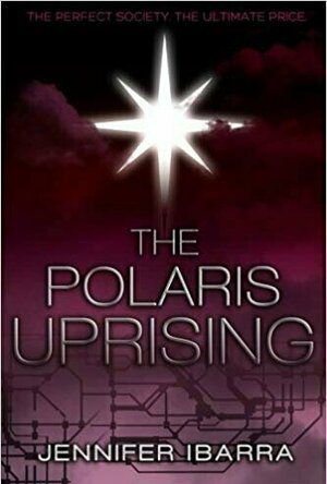 The Polaris Uprising (Polaris, #1)