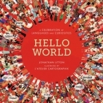 Hello World: A Celebration of Languages and Curiosities