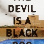 The Devil is a Black Dog: Stories from the Middle East and Beyond