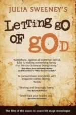 Letting Go of God (2008)
