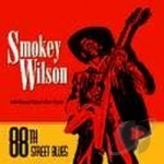 88th Street Blues by Smokey Wilson