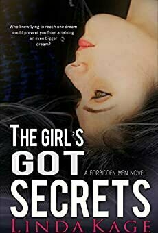 The Girl&#039;s Got Secrets (Forbidden Men, #7)
