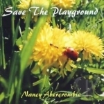 Save The Playground by Nancy Abercrombie