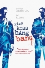 Kiss Kiss, Bang Bang (2005)