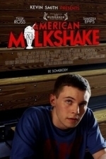 American Milkshake (2013)