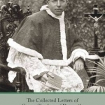 The Collected Letters of Canon Sheehan of Doneraile, 1883-1913