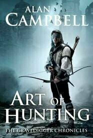 Art of Hunting (The Gravedigger Chronicles #2)